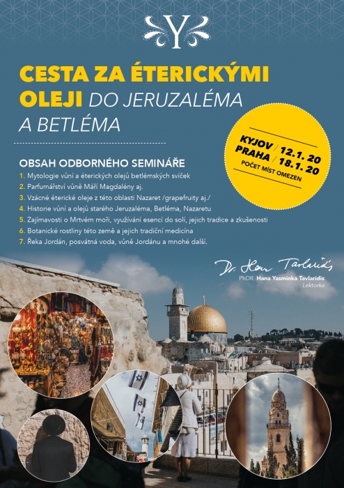 Cesta za éterickými oleji do Jeruzaléma a Betléma 12. 1. a 18.1.
