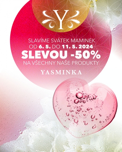 SVÁTEK MAMINEK - 50% na všechny produkty Yasminka